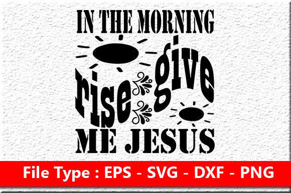Christian Jesus Svg Design, in the Mor