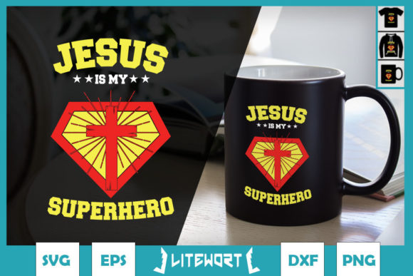 Christian Quote Jesus is My Superhero Graphics & Crafts