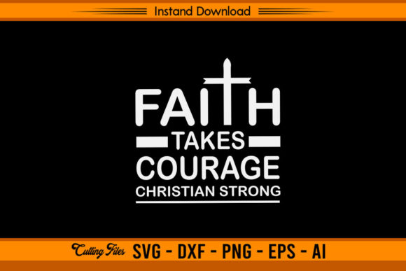Faith Takes Courage Christian Strong: A Designer’s Review
