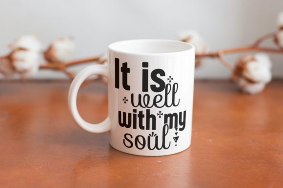 It is Well with My Soul Christian Svg: Graphics for Crafts