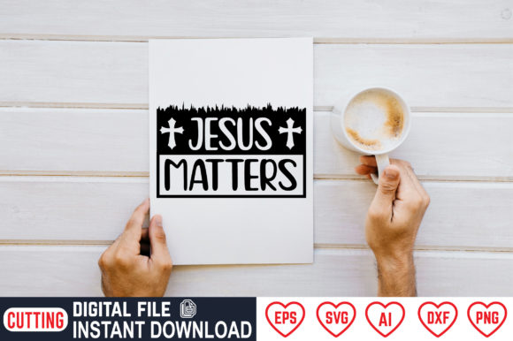 Jesus Matters Embroidery Design
