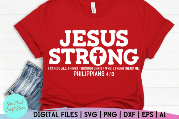 Jesus Strong Bible Verse SVG Graphics & Crafts