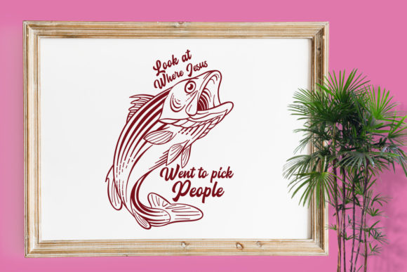 Look at Where Jesus Went to Pick People Graphics & Print Templates