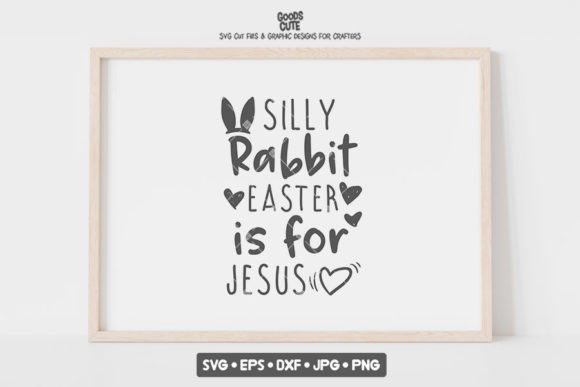 Silly Rabbit Easter Jesus SVG for Crafts & Graphics